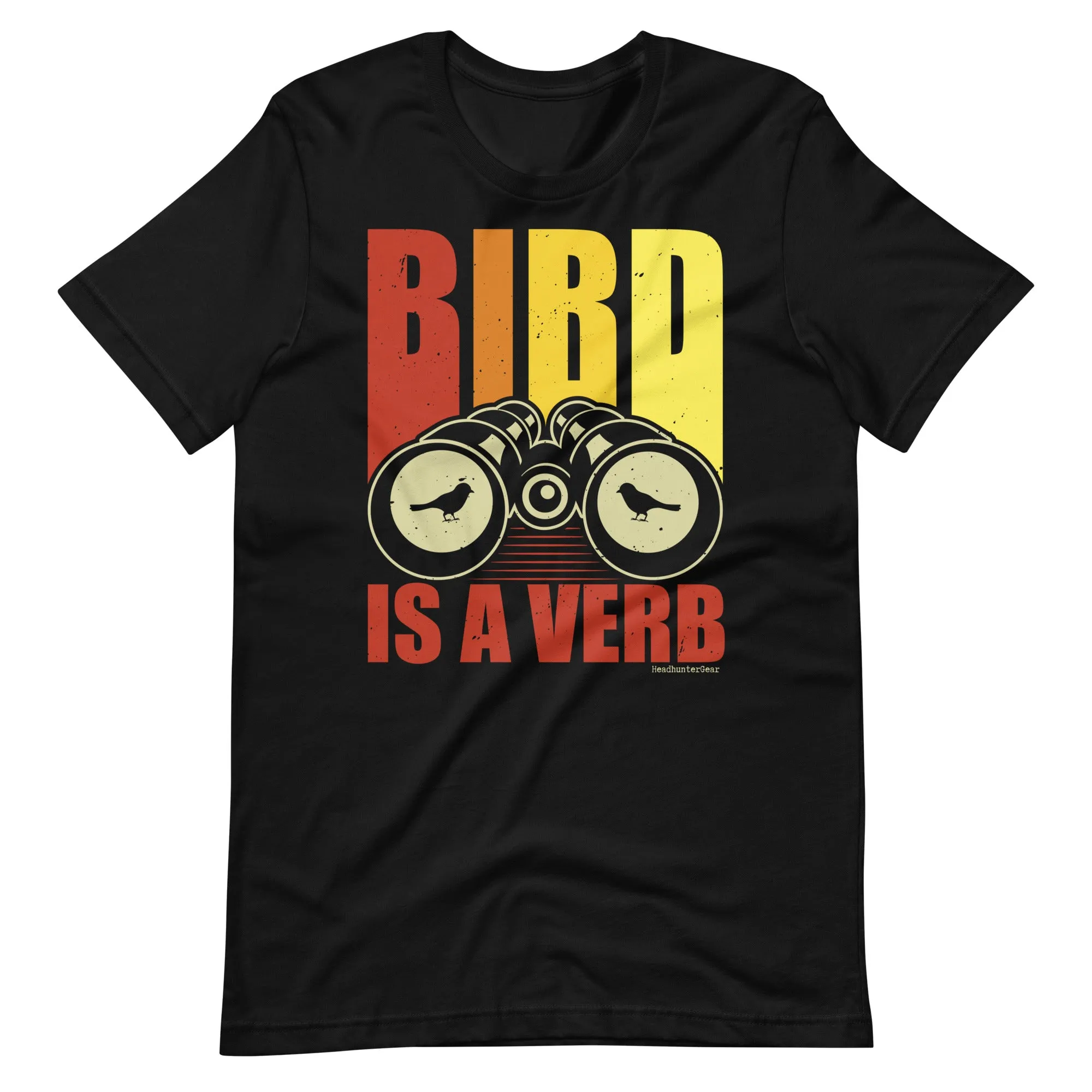 Bird is a Verb T-Shirt